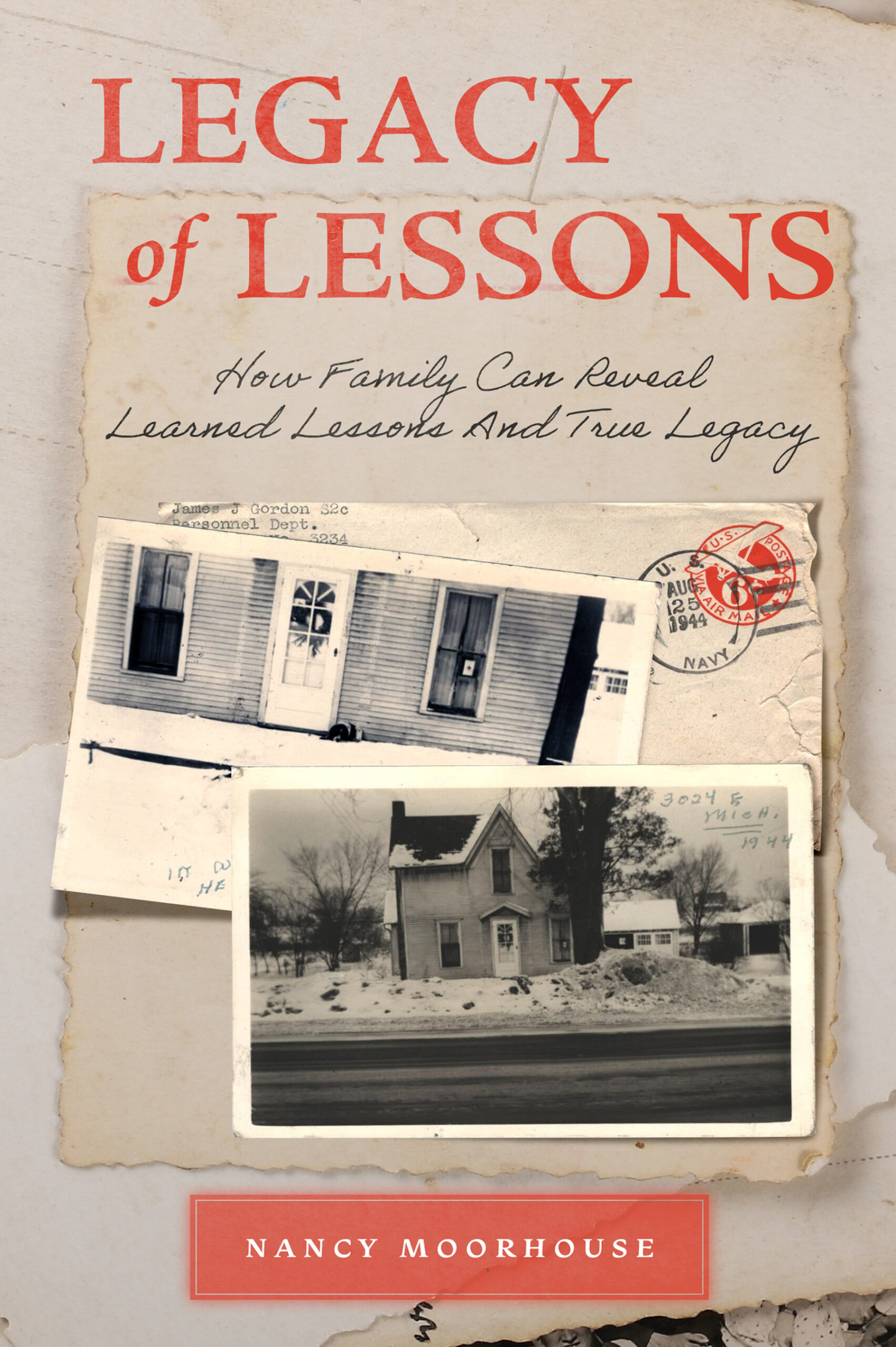 Legacy of Lessons Legacy of Lessons by Nancy Moorhouse